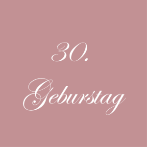 30. Geburtstag