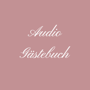 Audio Gästebuch
